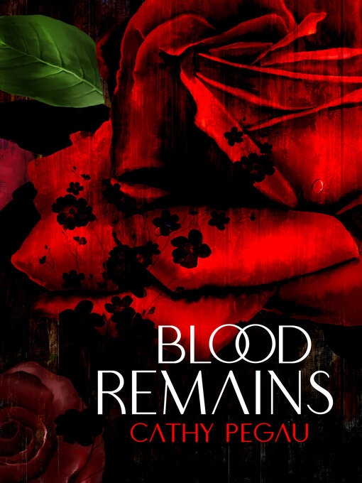 Title details for Blood Remains by Cathy Pegau - Available